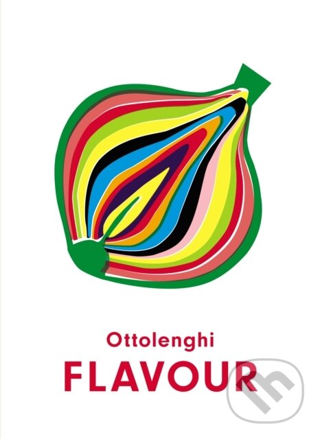 Kniha: Flavour (Ixta Belfrage a Yotam Ottolenghi). Ebury, 2020 Kniha: Flavour (Ixta Belfrage a Yotam Ottolenghi). Ebury, 2020