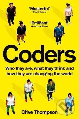 Kniha: Coders (Clive Thompson). Picador, 2020 Kniha: Coders (Clive Thompson). Picador, 2020