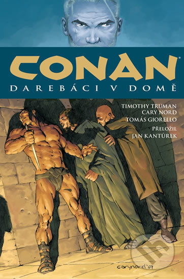 Kniha: Conan 5: Darebáci v domě (Robert E. Howard). Comics centrum, 2020 Kniha: Conan 5: Darebáci v domě (Robert E. Howard). Comics centrum, 2020