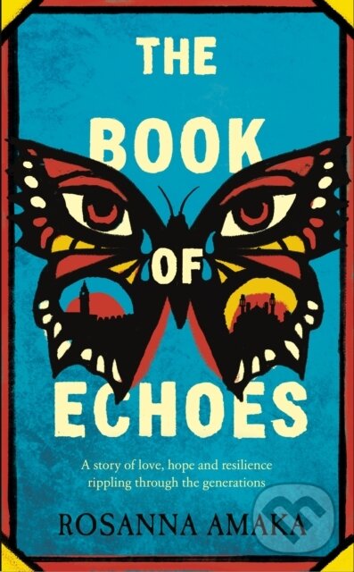 Kniha: The Book Of Echoes (Rosanna Amaka). Doubleday, 2020 Kniha: The Book Of Echoes (Rosanna Amaka). Doubleday, 2020