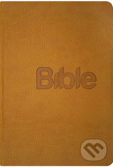 Kniha: Bible - překlad 21. století (Alexandr Flek). Biblion, 2020 Kniha: Bible - překlad 21. století (Alexandr Flek). Biblion, 2020