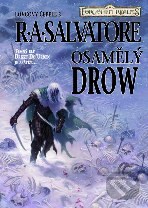 E-kniha: Osamělý drow (R.A. Salvatore). FANTOM Print, 2012 E-kniha: Osamělý drow (R.A. Salvatore). FANTOM Print, 2012