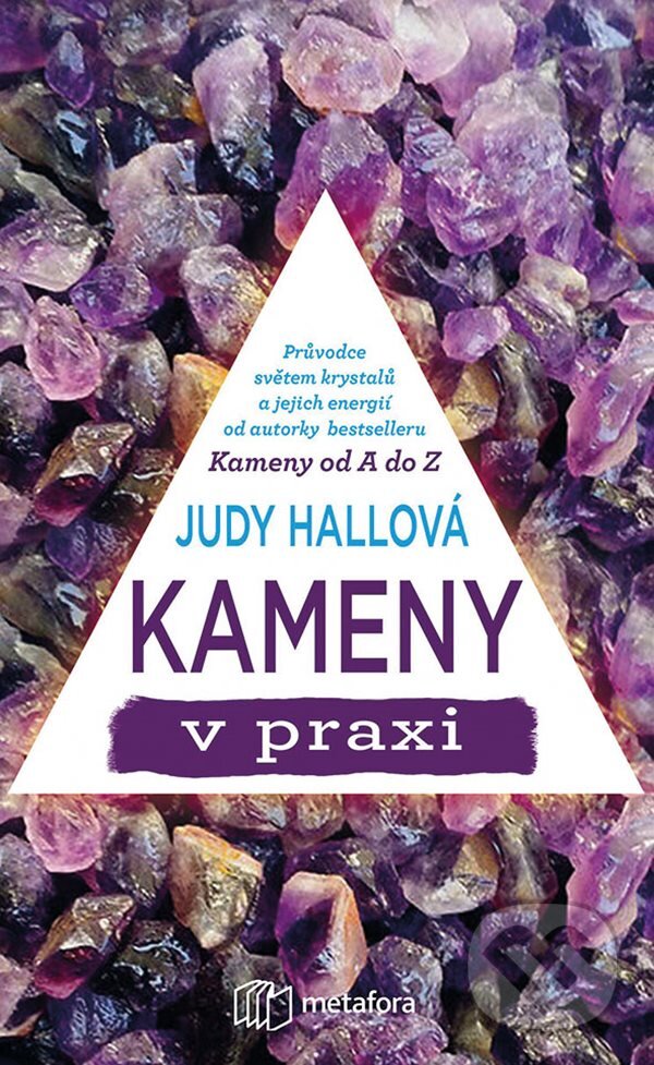 E-kniha: Kameny v praxi (Judy Hall). Grada, 2019 E-kniha: Kameny v praxi (Judy Hall). Grada, 2019