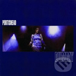 Hudební CD: Portishead: Dummy LP (Universal Music). Universal Music, 2019 Hudební CD: Portishead: Dummy LP (Universal Music). Universal Music, 2019
