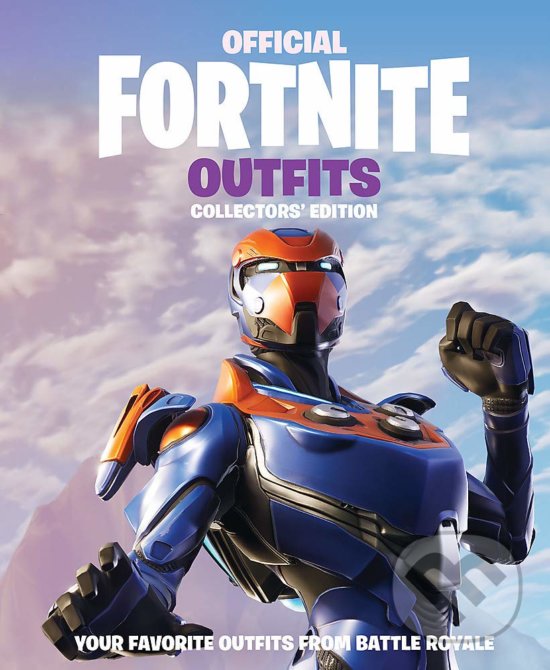 Kniha: Fortnite Official: Outfits (Wildfire). Wildfire, 2019 Kniha: Fortnite Official: Outfits (Wildfire). Wildfire, 2019