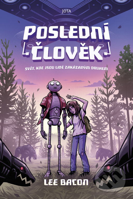 Kniha: Poslední člověk (Lee Bacon). Jota, 2021 Kniha: Poslední člověk (Lee Bacon). Jota, 2021