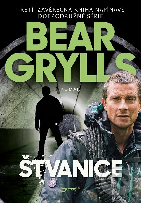 E-kniha: Štvanice (Bear Grylls). Jota, 2020 E-kniha: Štvanice (Bear Grylls). Jota, 2020