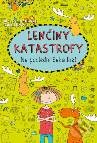 Kniha: Lenčiny katastrofy - Na poslední čeká los! (Alice Pantermüller). Bookmedia, 2020 Kniha: Lenčiny katastrofy - Na poslední čeká los! (Alice Pantermüller). Bookmedia, 2020