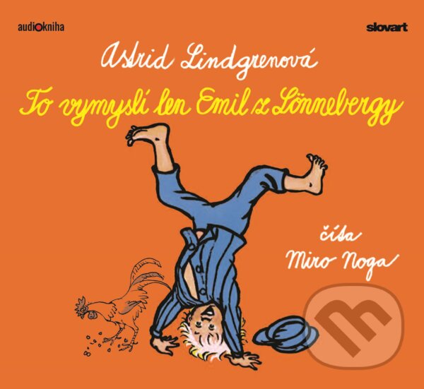 Audiokniha: To vymyslí len Emil z Lönnebergy (Astrid Lindgren). 582, Slovart, 2021 Audiokniha: To vymyslí len Emil z Lönnebergy (Astrid Lindgren). 582, Slovart, 2021