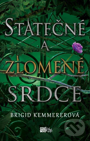 Kniha: Statečné a zlomené srdce (Brigid Kemmerer). CooBoo CZ, 2020 Kniha: Statečné a zlomené srdce (Brigid Kemmerer). CooBoo CZ, 2020
