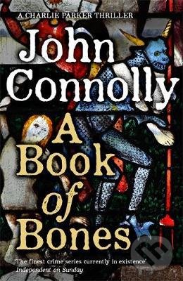 Kniha: A Book of Bones (John Connolly). Hodder Paperback, 2020 Kniha: A Book of Bones (John Connolly). Hodder Paperback, 2020