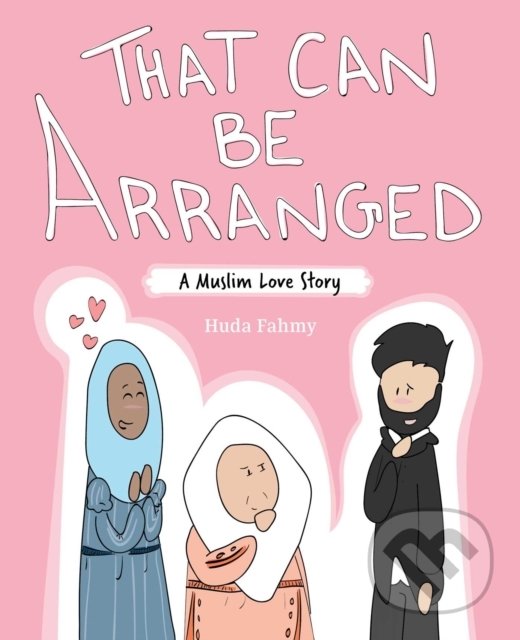 Kniha: That Can Be Arranged (Huda Fahmy). Andrews McMeel, 2020 Kniha: That Can Be Arranged (Huda Fahmy). Andrews McMeel, 2020