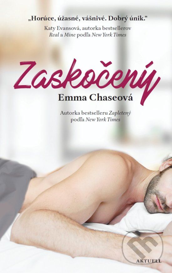 Kniha: Zaskočený (Emma Chase). Aktuell, 2020 Kniha: Zaskočený (Emma Chase). Aktuell, 2020