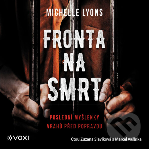 Audiokniha: Fronta na smrt (Michelle Lyons). Voxi, 2020 Audiokniha: Fronta na smrt (Michelle Lyons). Voxi, 2020