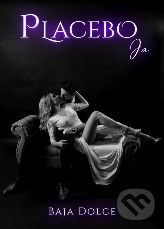 Kniha: Placebo Ja (Baja Dolce). Art Floyd, 2020 Kniha: Placebo Ja (Baja Dolce). Art Floyd, 2020