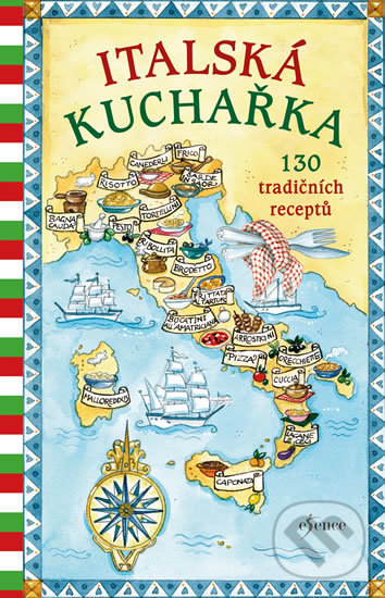 Kniha: Italská kuchařka (Esence). Esence, 2020 Kniha: Italská kuchařka (Esence). Esence, 2020
