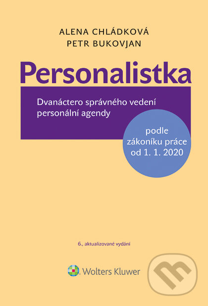 E-kniha: Personalistka 2020 (Alena Chládková). Wolters Kluwer ČR, 2020 E-kniha: Personalistka 2020 (Alena Chládková). Wolters Kluwer ČR, 2020