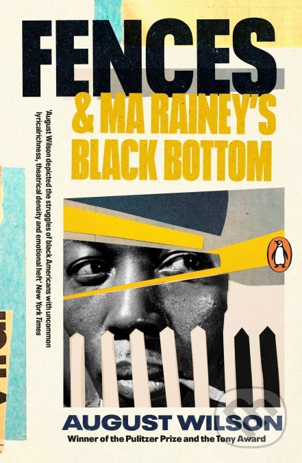 Kniha: Fences & Ma Rainey's Black Bottom (August Wilson). Penguin Books, 2020 Kniha: Fences & Ma Rainey's Black Bottom (August Wilson). Penguin Books, 2020