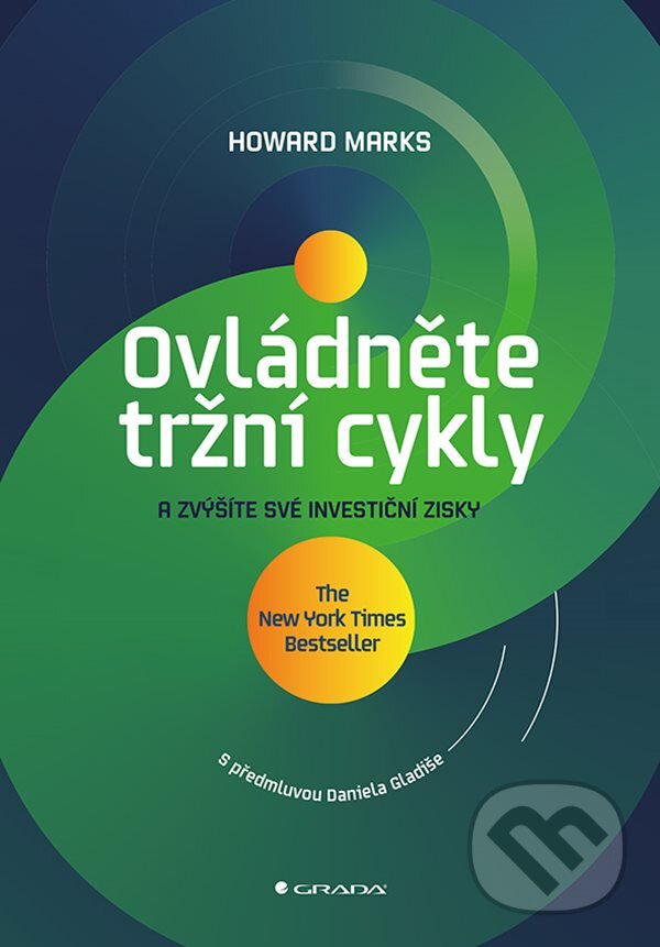 E-kniha: Ovládněte tržní cykly (Alena Řezníčková a Zdenka Maňáková). Grada, 2019 E-kniha: Ovládněte tržní cykly (Alena Řezníčková a Zdenka Maňáková). Grada, 2019