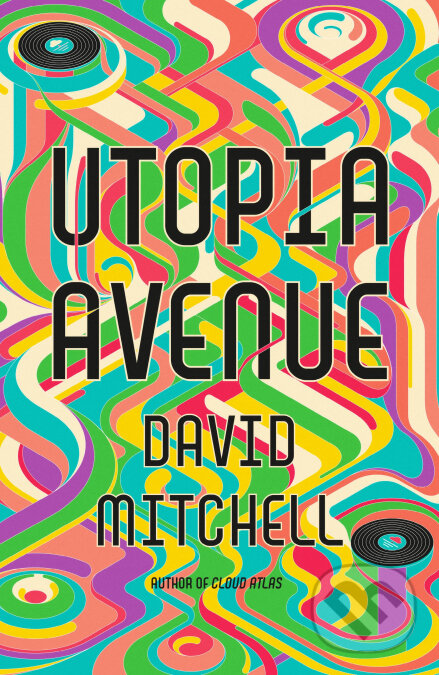Kniha: Utopia Avenue (David Mitchell). Sceptre, 2020 Kniha: Utopia Avenue (David Mitchell). Sceptre, 2020