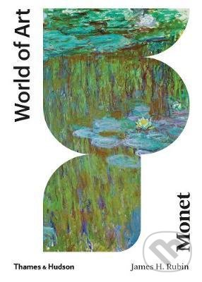 Kniha: Monet (James H. Rubin). Thames & Hudson, 2020 Kniha: Monet (James H. Rubin). Thames & Hudson, 2020