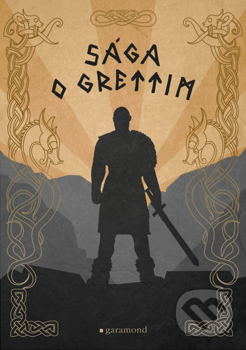Kniha: Sága o Grettim (Garamond). Garamond, 2020 Kniha: Sága o Grettim (Garamond). Garamond, 2020