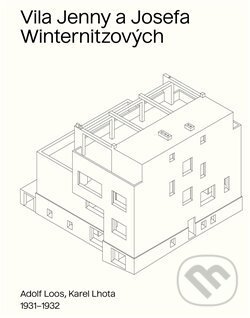 Kniha: Vila Jenny a Josefa Winternitzových (Lada Hubatová-Vacková a Valentyna Nikolenko). UMPRUM, 2020 Kniha: Vila Jenny a Josefa Winternitzových (Lada Hubatová-Vacková a Valentyna Nikolenko). UMPRUM, 2020