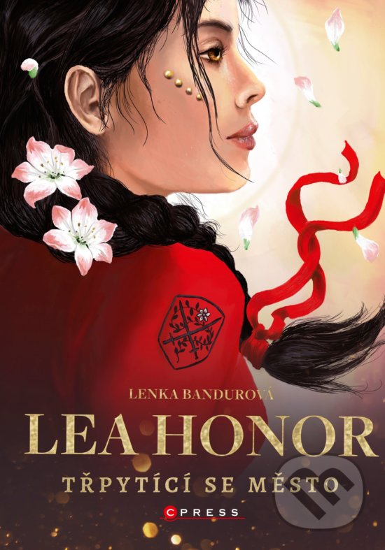 Kniha: Lea Honor: Třpytící se město (Lenka Bandurová). CPRESS, 2020 Kniha: Lea Honor: Třpytící se město (Lenka Bandurová). CPRESS, 2020