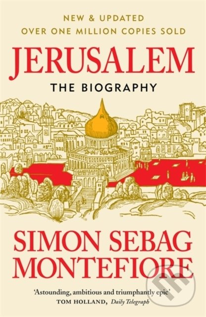 Kniha: Jerusalem (Simon Sebag Montefiore). W&N, 2020 Kniha: Jerusalem (Simon Sebag Montefiore). W&N, 2020
