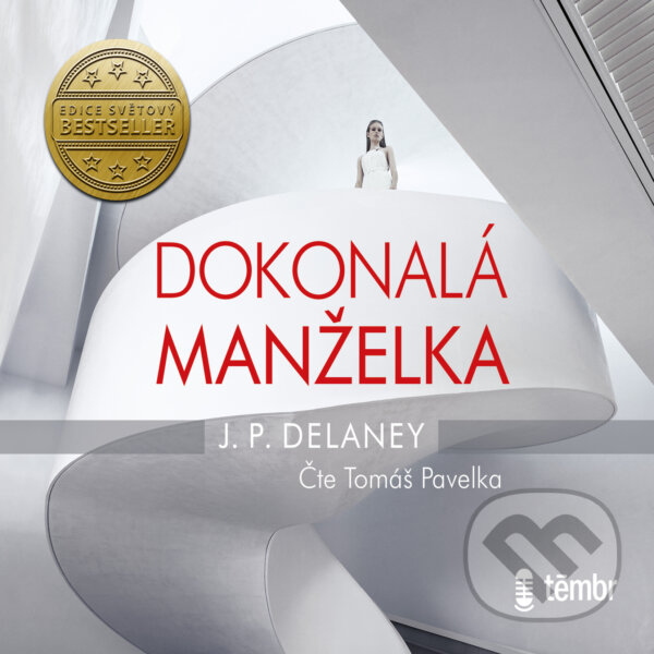 Audiokniha: Dokonalá manželka (J. P. Delaney). Témbr, 2020 Audiokniha: Dokonalá manželka (J. P. Delaney). Témbr, 2020