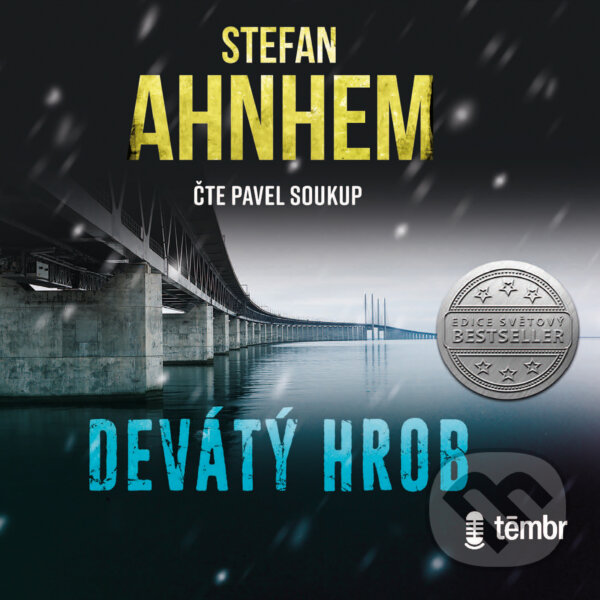 Audiokniha: Devátý hrob (Stefan Ahnhem). Témbr, 2020 Audiokniha: Devátý hrob (Stefan Ahnhem). Témbr, 2020