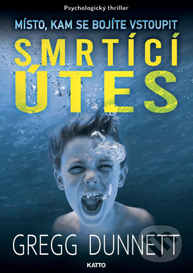Kniha: Smrtící útes (Gregg Dunnett). Katto, 2020 Kniha: Smrtící útes (Gregg Dunnett). Katto, 2020