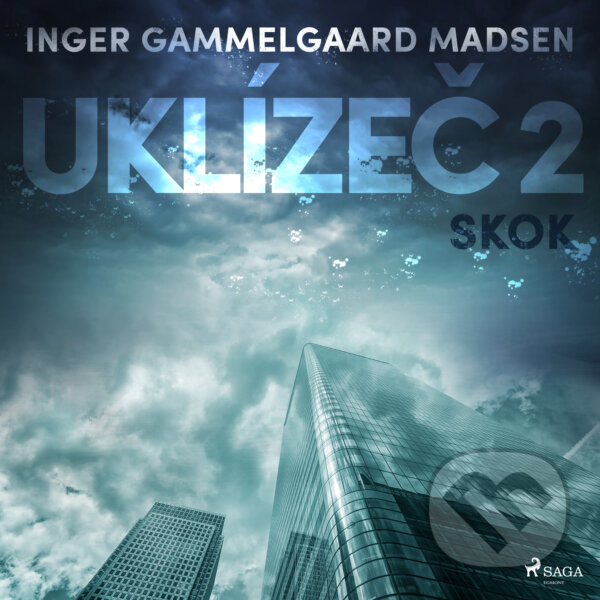 Audiokniha: Uklízeč 2: Skok (Inger Gammelgaard Madsen). Saga Egmont, 2020 Audiokniha: Uklízeč 2: Skok (Inger Gammelgaard Madsen). Saga Egmont, 2020