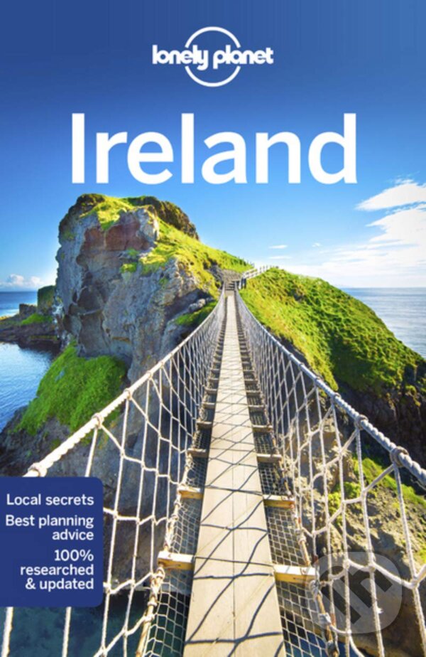 Kniha: Lonely Planet Ireland (Neil Wilson, Isabel Albiston, Fionn Davenport, Belinda Dixon a Catherine Le Nevez). Lonely Planet, 2020 Kniha: Lonely Planet Ireland (Neil Wilson, Isabel Albiston, Fionn Davenport, Belinda Dixon a Catherine Le Nevez). Lonely Planet, 2020