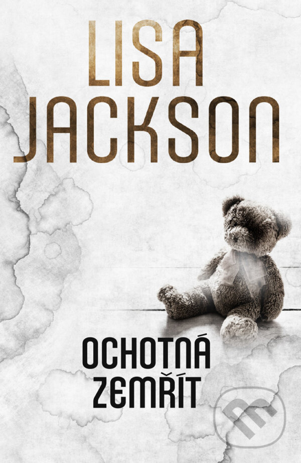 E-kniha: Ochotná zemřít (Lisa Jackson). Domino, 2020 E-kniha: Ochotná zemřít (Lisa Jackson). Domino, 2020