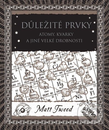 E-kniha: Důležité prvky (Matt Tweed). Dokořán, 2017 E-kniha: Důležité prvky (Matt Tweed). Dokořán, 2017