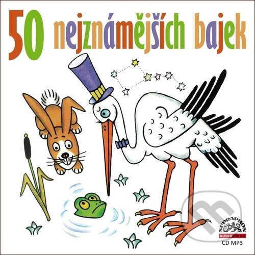 Audiokniha: 50 nejznámějších bajek (Supraphon). Supraphon, 2020 Audiokniha: 50 nejznámějších bajek (Supraphon). Supraphon, 2020