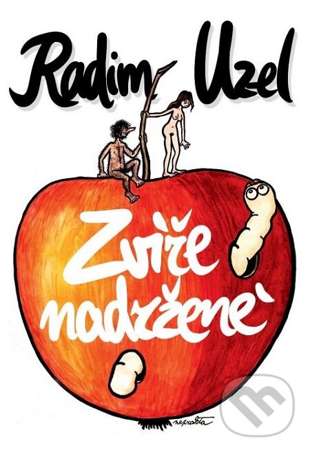 E-kniha: Zvíře nadržené (Radim Uzel). Epocha, 2020 E-kniha: Zvíře nadržené (Radim Uzel). Epocha, 2020