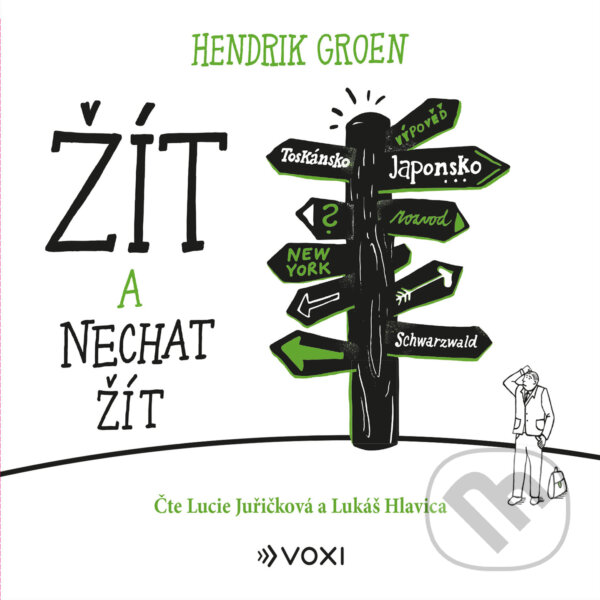 Audiokniha: Žít a nechat žít (Hendrik Groen). Voxi, 2020 Audiokniha: Žít a nechat žít (Hendrik Groen). Voxi, 2020