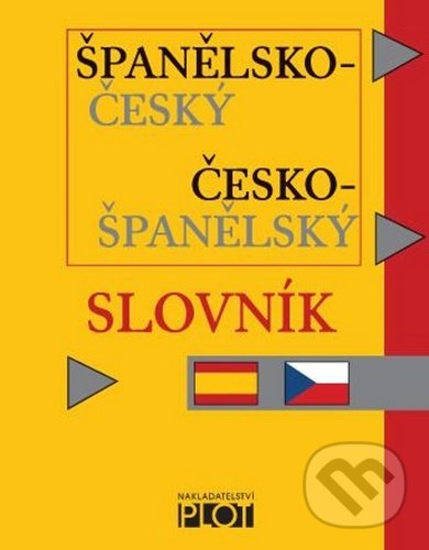 Kniha: Španělsko-český česko-španělský kapesní slovník (Plot). Plot, 2020 Kniha: Španělsko-český česko-španělský kapesní slovník (Plot). Plot, 2020