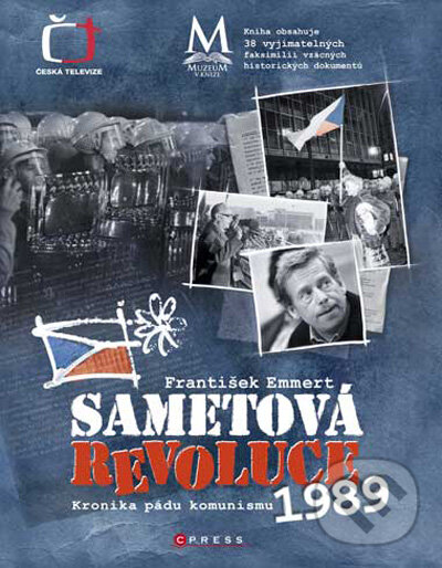 Kniha: Sametová revoluce (František Emmert). Computer Press, 2009 Kniha: Sametová revoluce (František Emmert). Computer Press, 2009