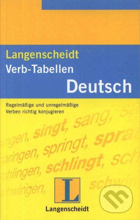 Kniha: Langenscheidts Verb-Tabellen Deutsch (Langenscheidt). Langenscheidt, 2000 Kniha: Langenscheidts Verb-Tabellen Deutsch (Langenscheidt). Langenscheidt, 2000