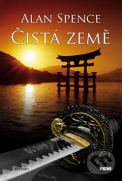Kniha: Čistá země (Alan Spencer). Víkend, 2009 Kniha: Čistá země (Alan Spencer). Víkend, 2009