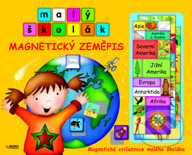 Kniha: Malý školák: Magnetický zeměpis (Rebo). Rebo, 2009 Kniha: Malý školák: Magnetický zeměpis (Rebo). Rebo, 2009