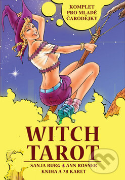 Kniha: Witch tarot kniha a 78 karet (Sanja Burg a Ann Rosner). Synergie, 2009 Kniha: Witch tarot kniha a 78 karet (Sanja Burg a Ann Rosner). Synergie, 2009