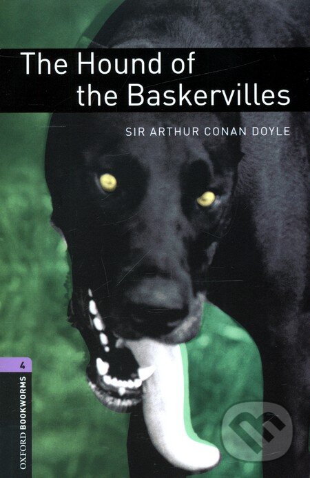 Kniha: The Hound of Baskervilles + CD (Arthur Conan Doyle). Oxford University Press, 2007 Kniha: The Hound of Baskervilles + CD (Arthur Conan Doyle). Oxford University Press, 2007