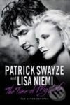 Kniha: The Time of My Life (Lisa Niemi a Patrick Swayze). Simon & Schuster, 2009 Kniha: The Time of My Life (Lisa Niemi a Patrick Swayze). Simon & Schuster, 2009