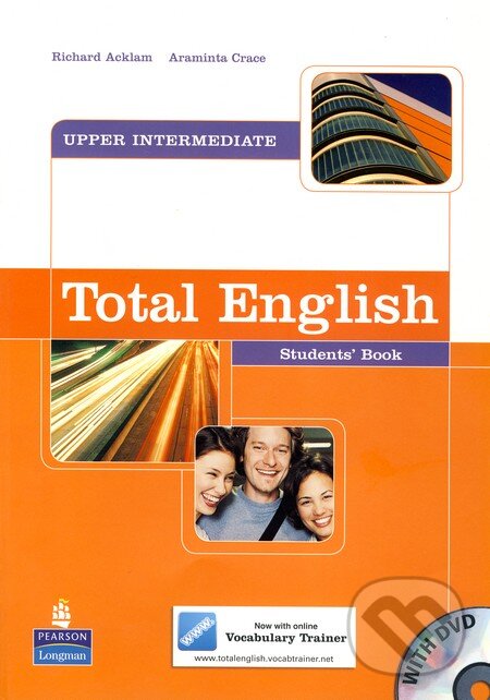 Kniha: Total English - Upper-Intermediate (Araminta Crace a Richard Acklam). Longman, 2006 Kniha: Total English - Upper-Intermediate (Araminta Crace a Richard Acklam). Longman, 2006