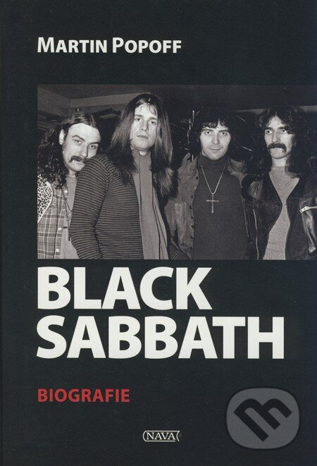 Kniha: Black Sabbath (Martin Popoff). Nava, 2009 Kniha: Black Sabbath (Martin Popoff). Nava, 2009