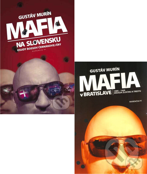 Kniha: Mafia na Slovensku + Mafia v Bratislave (kolekcia) (Gustáv Murín). Marenčin PT, 2009 Kniha: Mafia na Slovensku + Mafia v Bratislave (kolekcia) (Gustáv Murín). Marenčin PT, 2009